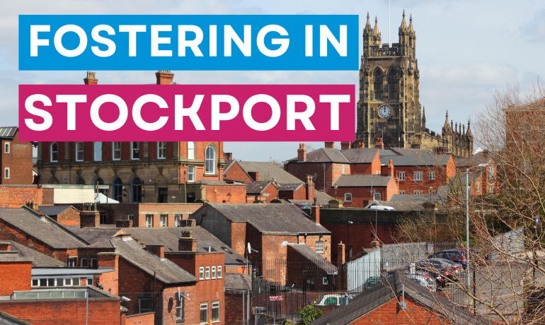 Fostering In Stockport written across a picture of the Stockport skyline